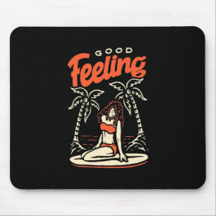 Good Feeling Surfer Girl Mouse Pad