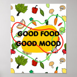 Good food, Good Mood design, fun food Poster