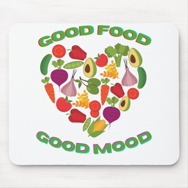 Good food good mood healthy food graphic design mouse pad (Front)