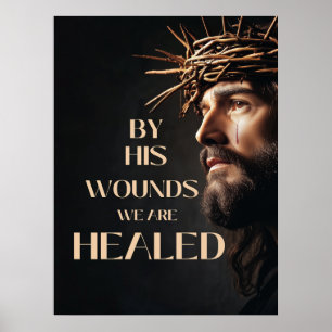 Good Friday Poster   "By His Wounds We Are Healed"