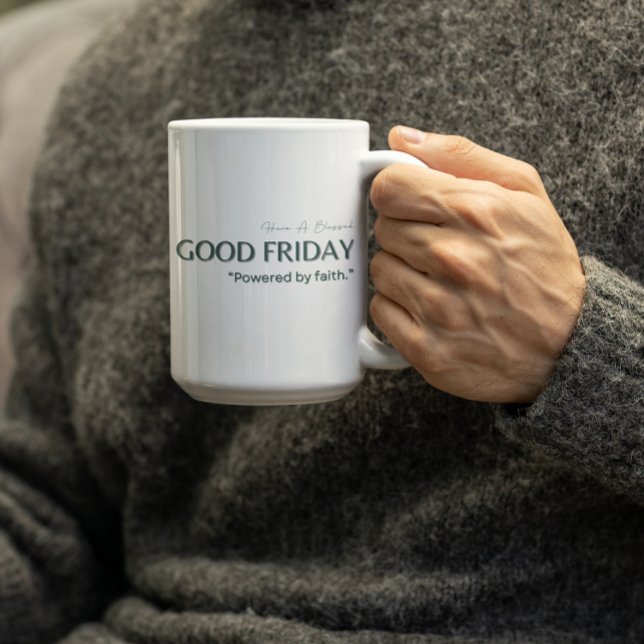 Good Friday-Powered by Faith Coffee Mug (Creator Uploaded)