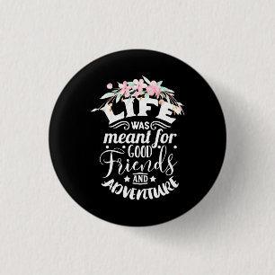 Good Friends And Adventure 3 Cm Round Badge
