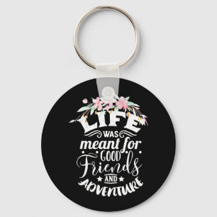 Good Friends And Adventure Key Ring