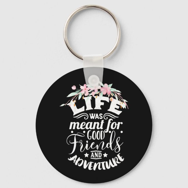 Good Friends And Adventure Key Ring (Front)