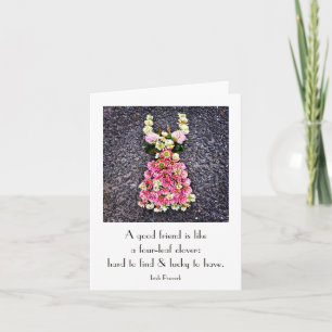 good friends are four-leaf clovers ... card
