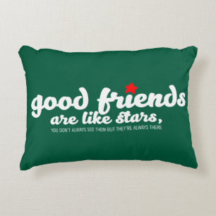 Good friends are like stars decorative cushion