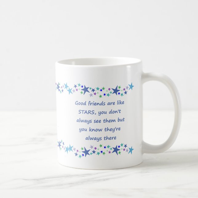Good Friends are Like Stars Fun Quote Coffee Mug (Right)