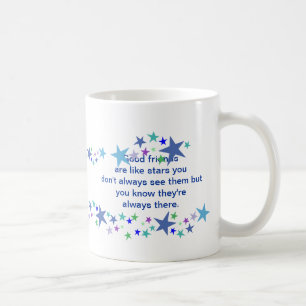 Good Friends are Like Stars Fun Quote Coffee Mug