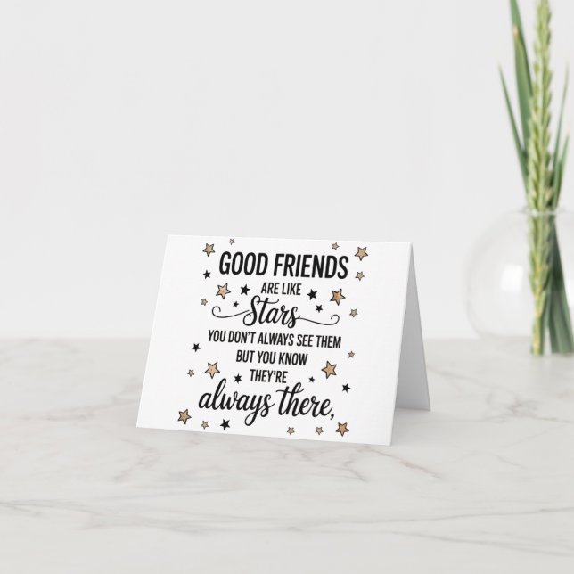 Good Friends Are Like Stars Inspirational Quote Card (Front)