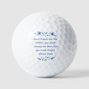 Good Friends are like Stars Inspirational Quote Golf Balls