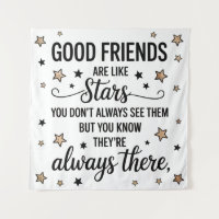 Good Friends Are Like Stars Inspirational Quote