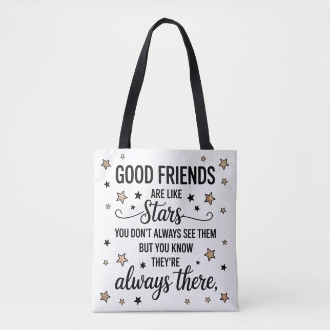 Good Friends Are Like Stars Inspirational Quote Tote Bag (Front)