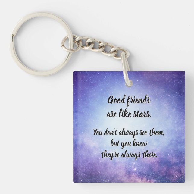 Good friends are like stars key ring (Front)