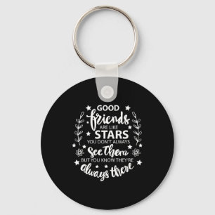 Good Friends Are Like Stars Key Ring