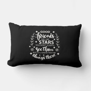 Good Friends Are Like Stars Lumbar Cushion