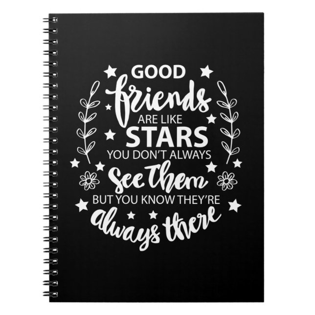 Good Friends Are Like Stars Notebook (Front)