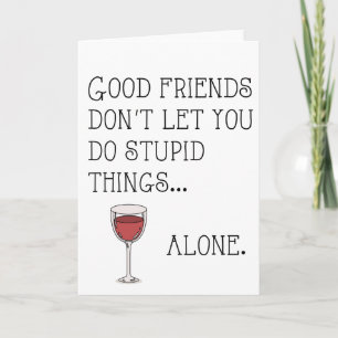 Good friends... card