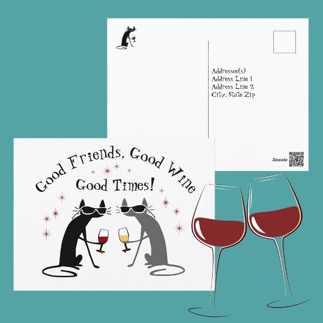 Good Friends Good Times Wine Quote with Cats Postcard (Creator Uploaded)