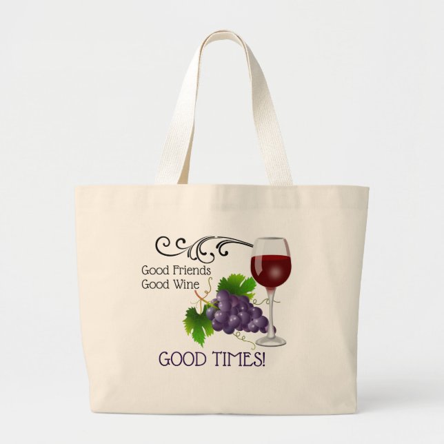 Good Friends, Good Wine Large Tote Bag (Front)