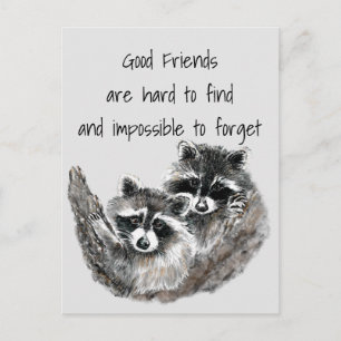 Good Friends Hard to Find Impossible Forget Quote Postcard