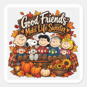 Good Friends Make Life Sweeter! Square Sticker