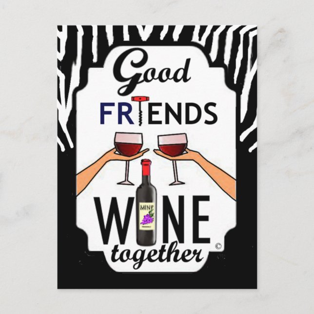 Good Friends Wine Postcard (Front)