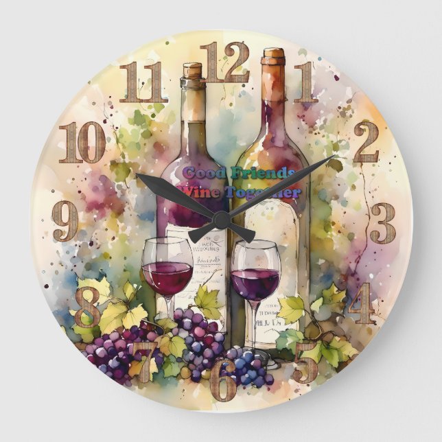 Good Friends Wine Together  Large Clock (Front)