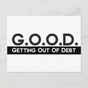 Good Getting Out of Debt Postcard