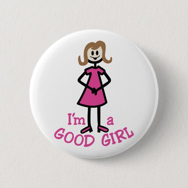 Good Girl 6 Cm Round Badge (Front)