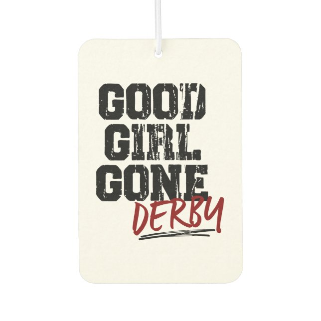 Good Girl Gone Derby Roller Skating  Car Air Freshener (Front)