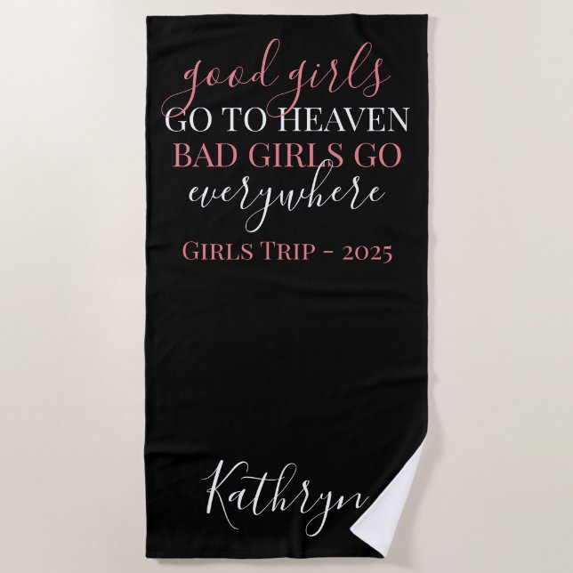 Good Girls/Bad Girls Beach Towel (Front)