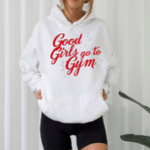 Good Girls Go to the Gym Motivation
