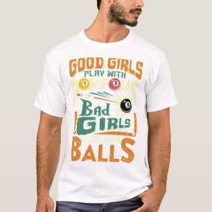 Good Girls Play With Pompoms D Girls Play With 2 T-Shirt