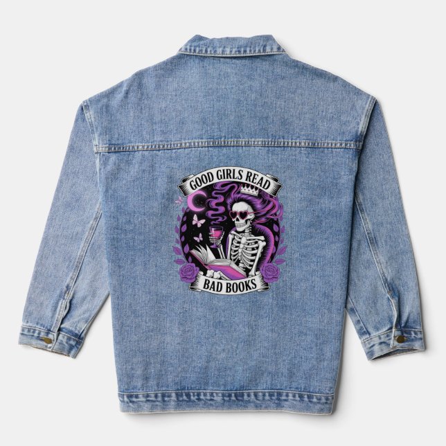 Good Girls Read Bad Books  Denim Jacket (Back)
