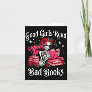 Good Girls Read Bad Books Funny Reader Dark Card