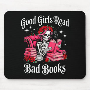Good Girls Read Bad Books Funny Reader Dark Mouse Pad