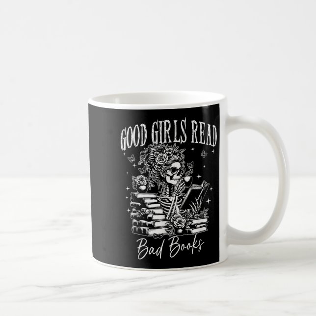 Good Girls Read Bad Books, Funny Smut Reader Dark  Coffee Mug (Right)