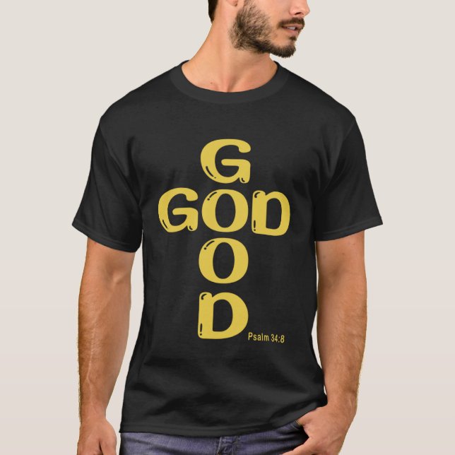 Good God cross Psalm 348 T-Shirt (Front)