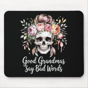 Good Grandmas Say Bad Words Watercolor Floral Mouse Pad
