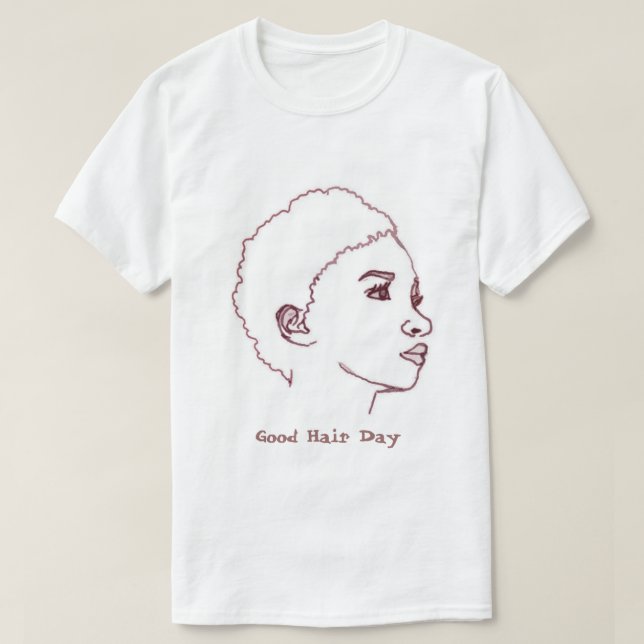 Good Hair Day T-Shirt (Design Front)