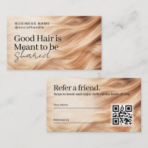 Good Hair Is Meant to Be Shared Hair Salon Refer Business Card