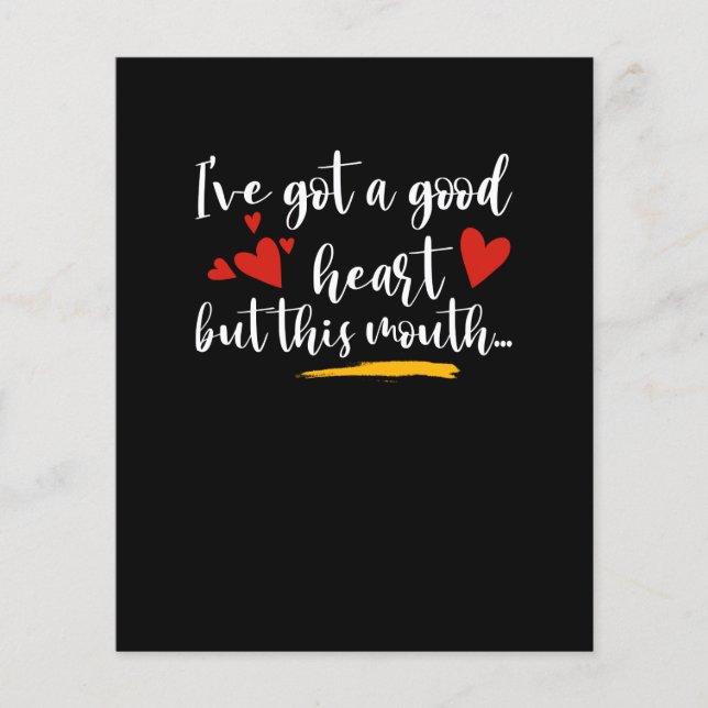 Good Heart Mouthy & Attitude (Front)