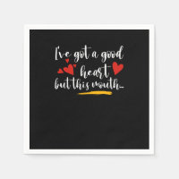 Good Heart Mouthy & Attitude