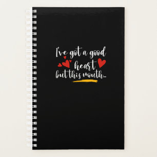 Good Heart Mouthy & Attitude Planner