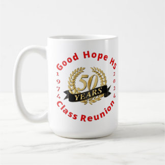 Good Hope High School 50th Year Class Reunion Coffee Mug