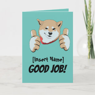 Good Job Cute Dog Folded Greeting Card