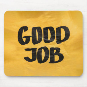 Good Job Recognition Positive Praise for Students Mouse Pad