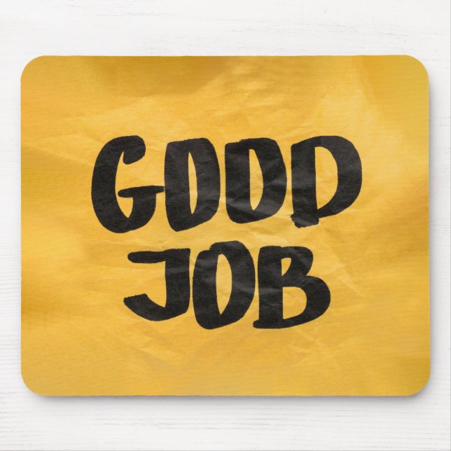 Good Job Recognition Positive Praise for Students Mouse Pad (Front)