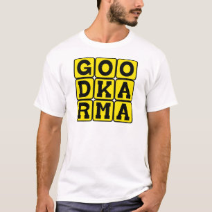 Good Karma, Buddhist Tenet T-Shirt