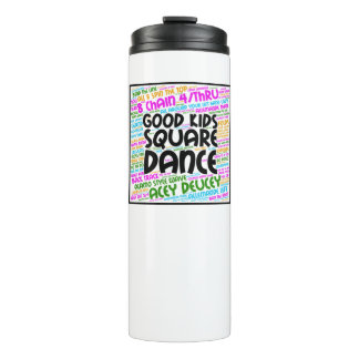 Good Kids Square Dance Thermal Tumbler